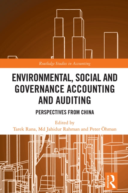 Book cover of: Environmental, Social and Governance Accounting and Auditing. By: Tarek Rana
