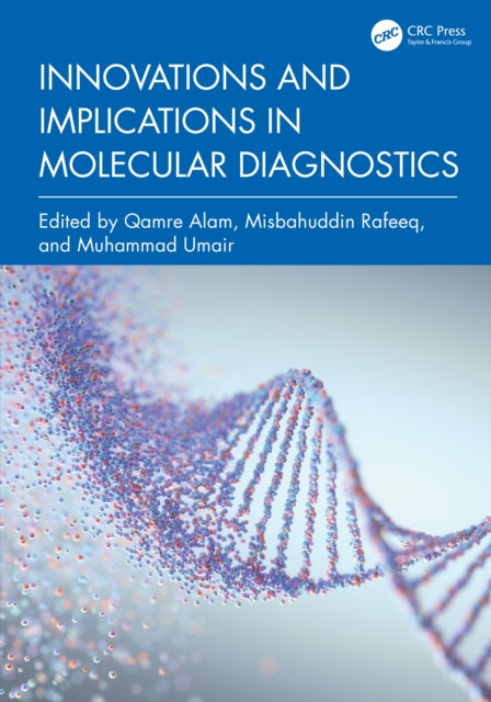 Book cover of: Innovations and Implications in Molecular Diagnostics