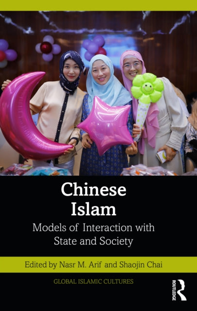 Book cover of: Chinese Islam. By: Nasr Muhammad Arif