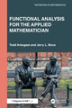 Book cover of: Functional Analysis for the Applied Mathematician. By: Todd Arbogast