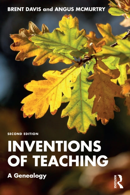 Book cover of: Inventions of Teaching. By: Brent Davis