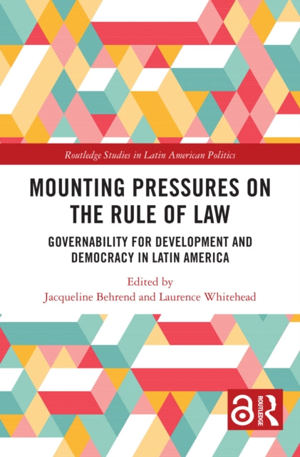 Book cover of: Mounting Pressures on the Rule of Law