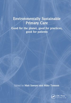 Environmentally Sustainable Primary Care