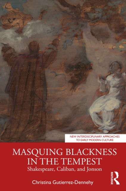 Book cover of: Masquing Blackness in The Tempest