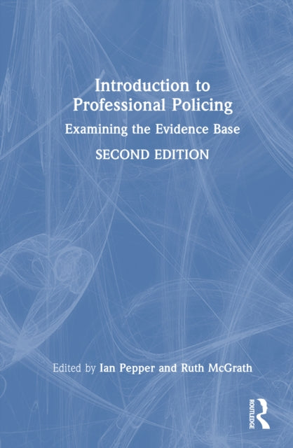 Book cover of: Introduction to Professional Policing. By: Ian Pepper