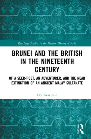 Brunei and the British in the Nineteenth Century