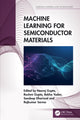 Book cover of: Machine Learning for Semiconductor Materials