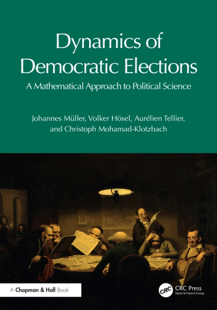 Book cover of: Dynamics of Democratic Elections