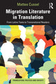 Book cover of: Migration Literature in Translation. By: Mattea Cussel