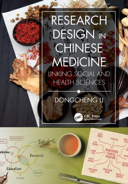 Book cover of: Research Design in Chinese Medicine. By: Dongcheng Li