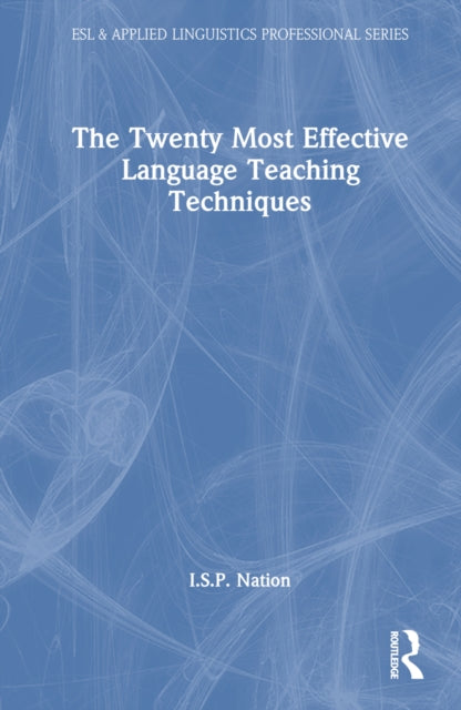 Book cover of: Twenty Most Effective Language Teaching Techniques. By: I. S. P. Nation