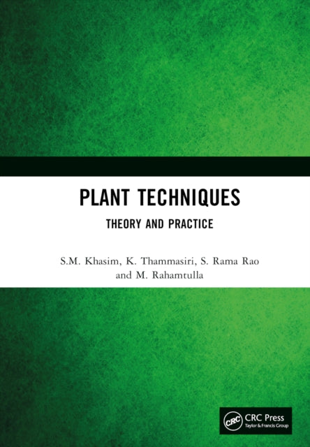 Book cover of: Plant Techniques. By: S. M. Khasim