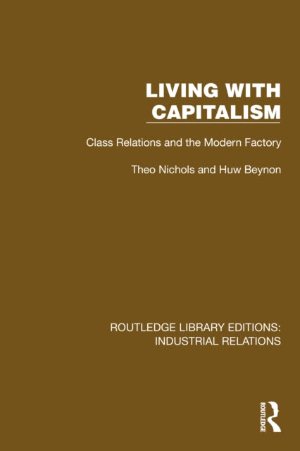 Book cover of: Living with Capitalism. By: Theo Nichols