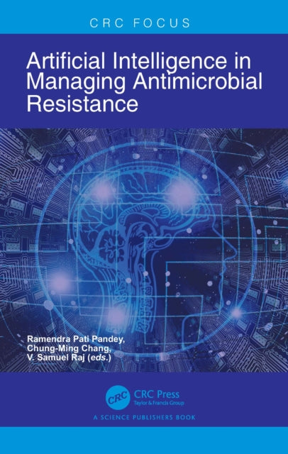 Book cover of: Artificial Intelligence in Managing Antimicrobial Resistance