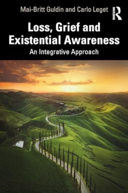 Book cover of: Loss, Grief and Existential Awareness. By: Mai-Britt Guldin