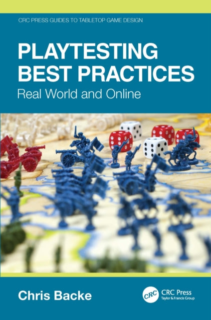 Book cover of: Playtesting Best Practices. By: Chris Backe