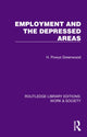 Book cover of: Employment and the Depressed Areas. By: H. Powys Greenwood