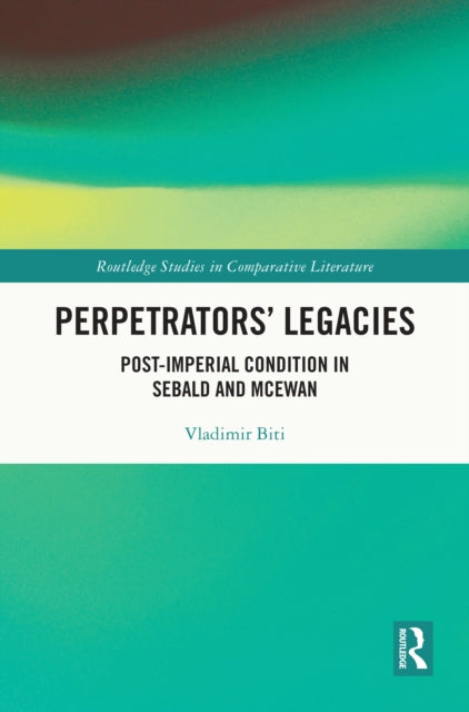 Book cover of: Perpetrators’ Legacies. By: Vladimir Biti