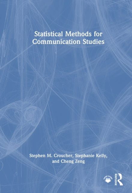 Book cover of: Statistical Methods for Communication Studies
