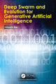 Book cover of: Deep Swarm and Evolution for Generative Artificial Intelligence