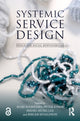 Book cover of: Systemic Service Design. By: Mari Suoheimo