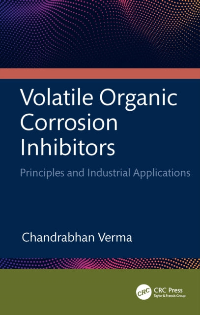 Book cover of: Volatile Organic Corrosion Inhibitors