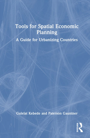 Tools for Spatial Economic Planning