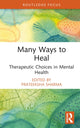Book cover of: Many Ways to Heal. By: Prateeksha Sharma