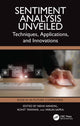 Book cover of: Sentiment Analysis Unveiled. By: Neha Nandal