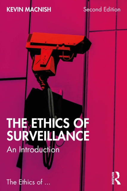 Book cover of: Ethics of Surveillance