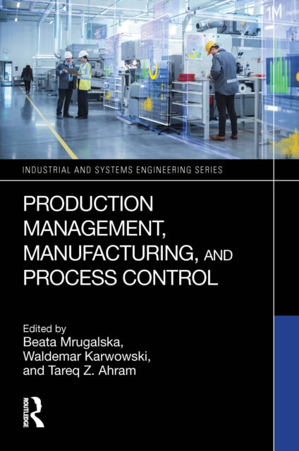 Book cover of: Production Management, Manufacturing, and Process Control. By: Beata Mrugalska