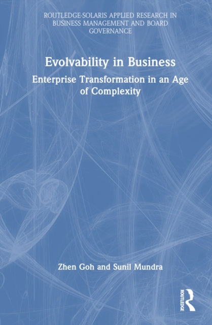 Book cover of: Evolvability in Business. By: Zhen Goh