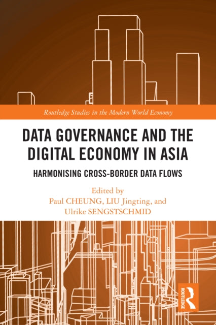 Book cover of: Data Governance and the Digital Economy in Asia. By: Paul Cheung