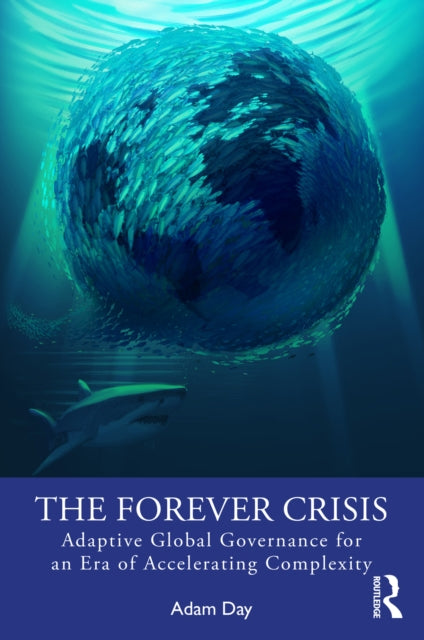 Book cover of: Forever Crisis. By: Adam Day