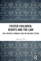 Book cover of: Foster Children, Rights and the Law