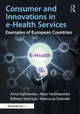 Book cover of: Consumer and Innovations in e-Health Services. By: Anna Dąbrowska