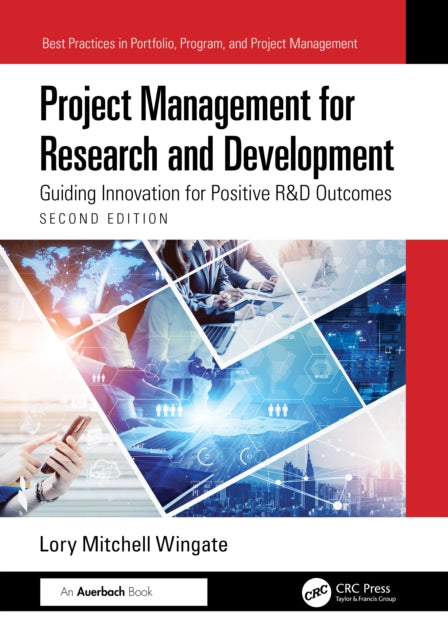 Book cover of: Project Management for Research and Development. By: Lory Mitchell Wingate