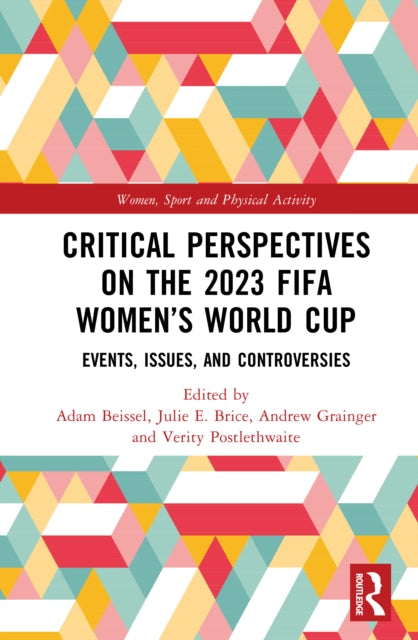 Book cover of: Critical Perspectives on the 2023 FIFA Women’s World Cup