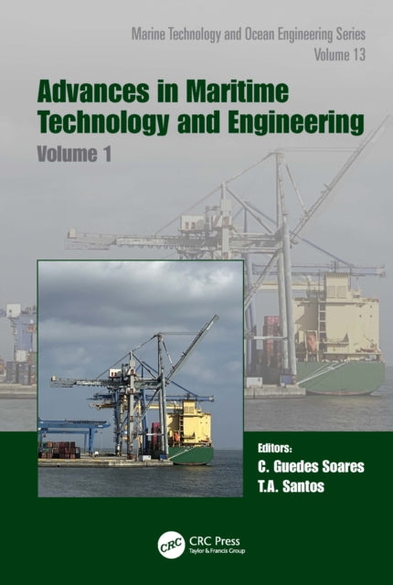 Book cover of: Advances in Maritime Technology and Engineering. By: Carlos Guedes Soares