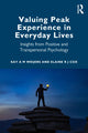 Book cover of: Valuing Peak Experience in Everyday Lives. By: Kay A. M. Weijers