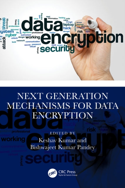Book cover of: Next Generation Mechanisms for Data Encryption. By: Keshav Kumar