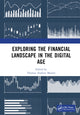 Book cover of: Exploring the Financial Landscape in the Digital Age. By: Thomas Andreas Maurer