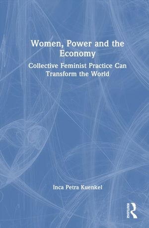 Women, Power and the Economy