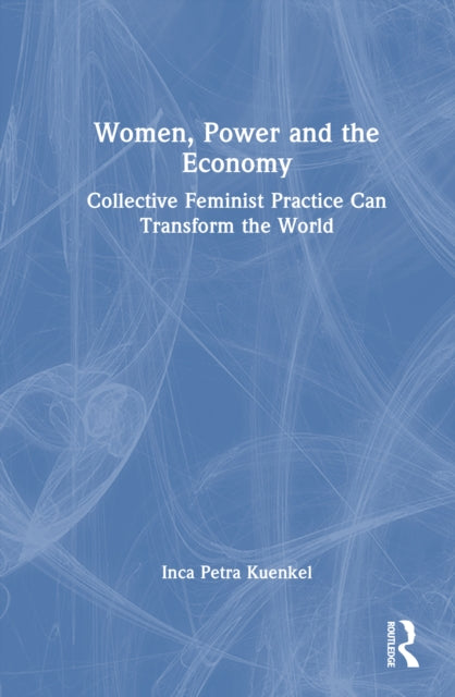 Women, Power and the Economy