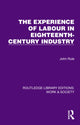Book cover of: Experience of Labour in Eighteenth-Century Industry. By: John Rule