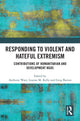 Book cover of: Responding to Violent and Hateful Extremism. By: Anthony Ware