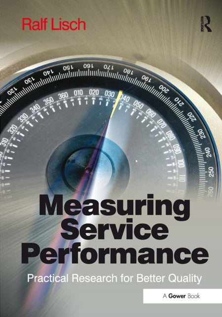Book cover of: Measuring Service Performance. By: Ralf Lisch
