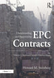 Book cover of: Understanding and Negotiating EPC Contracts, Volume 2. By: Howard M. Steinberg