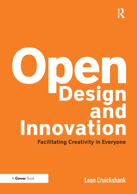 Book cover of: Open Design and Innovation. By: Leon Cruickshank