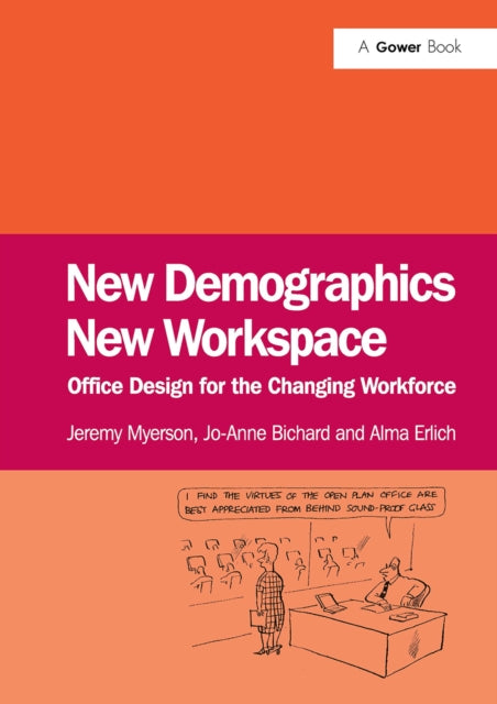 Book cover of: New Demographics New Workspace. By: Jeremy Myerson
